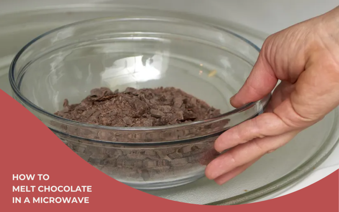 How to properly melt chocolate in a microwave