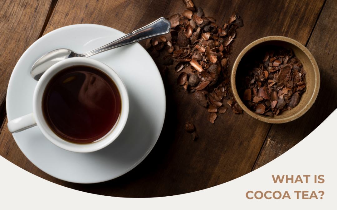 What is cocoa tea? How to make cocoa tea at home